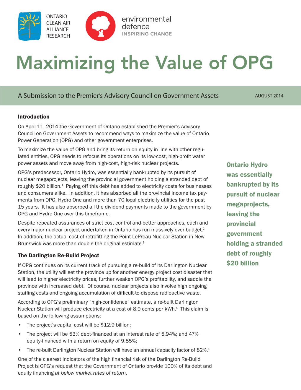 Maximizing the Value of OPG