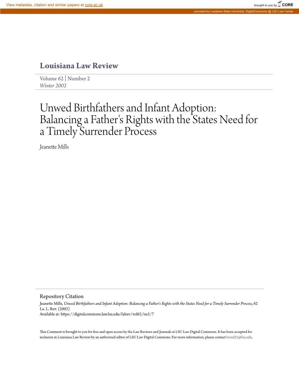 Unwed Birthfathers and Infant Adoption: Balancing a Father's Rights with the States Need for a Timely Surrender Process Jeanette Mills