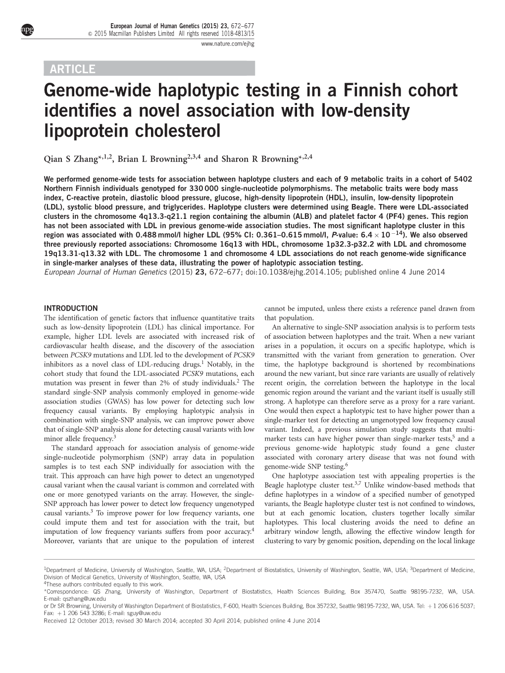 Genome-Wide Haplotypic Testing in a Finnish Cohort Identifies a Novel