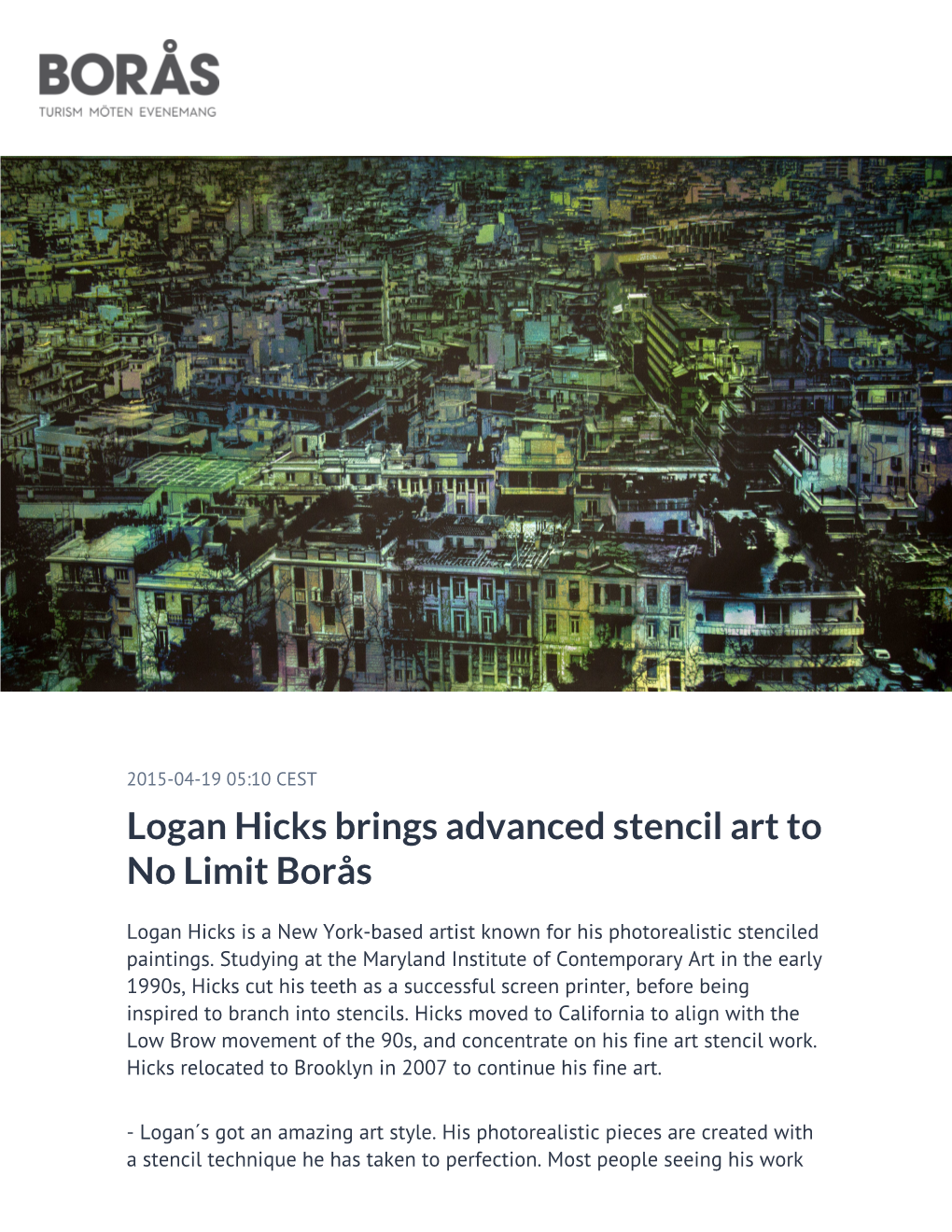 Logan Hicks Brings Advanced Stencil Art to No Limit Borås