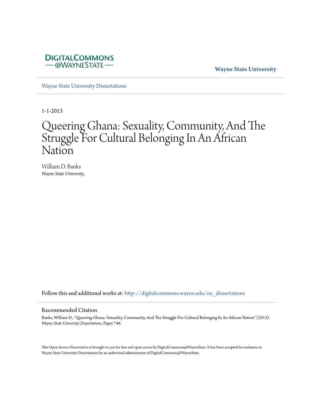 Queering Ghana: Sexuality, Community, and the Struggle for Cultural Belonging in an African Nation William D