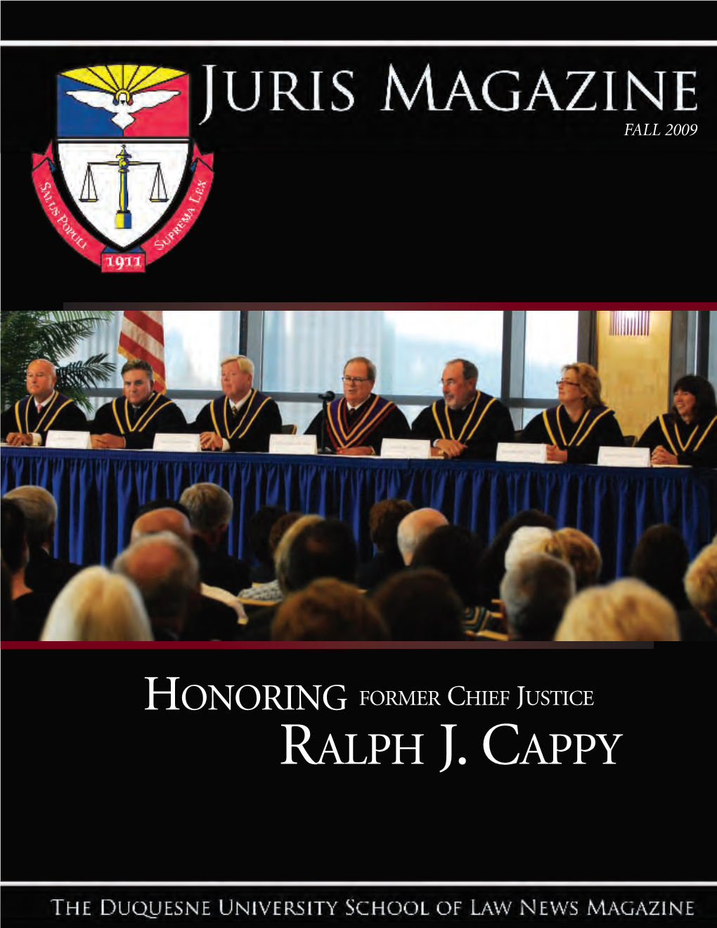 Ralph J. Cappy.....13 Bridget Sedlock Chief Staff Writers: Two Women, Two Benches, Timothy Miller One Common Title: Role Model