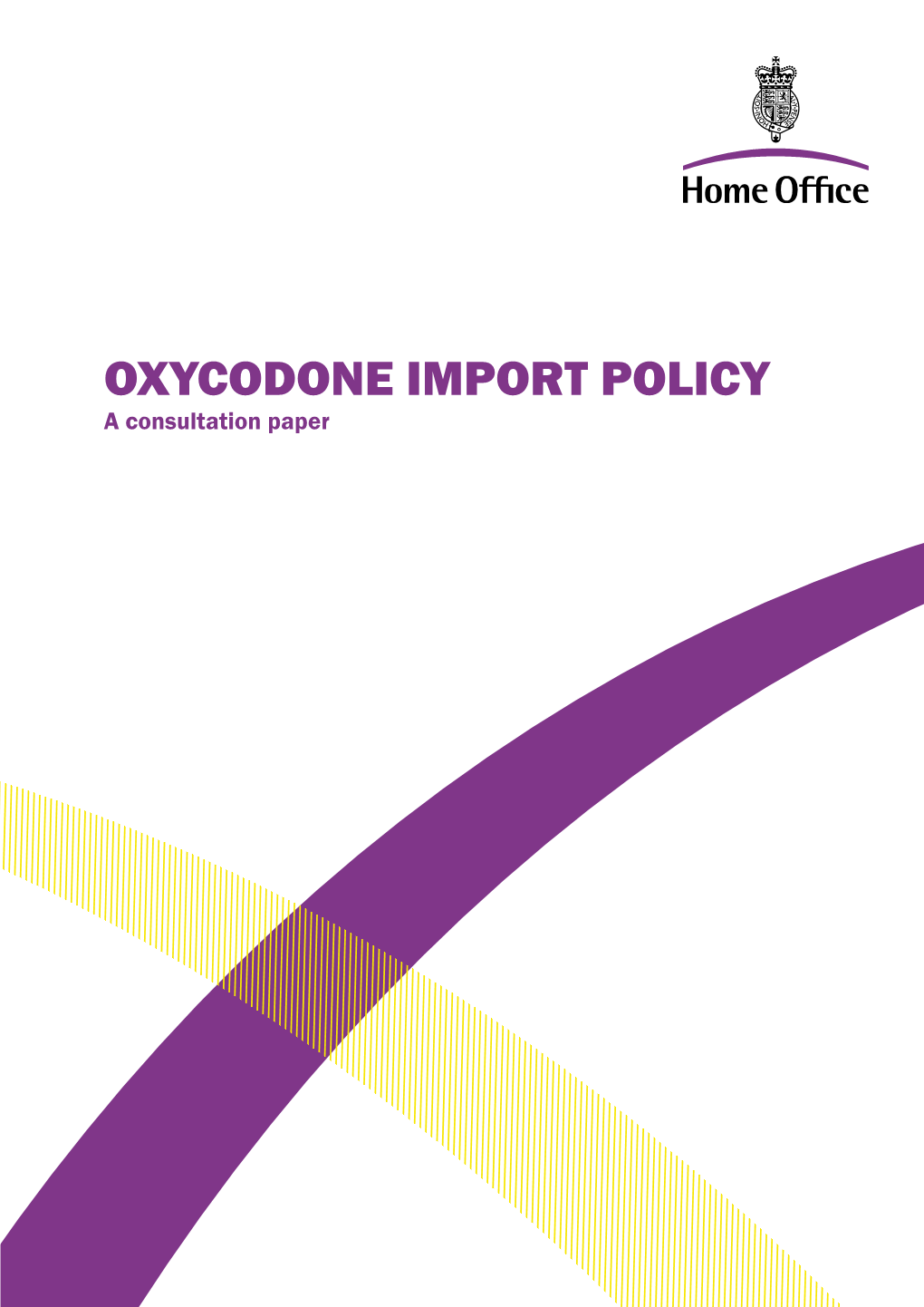 Oxycodone Import Policy Consultation Paper