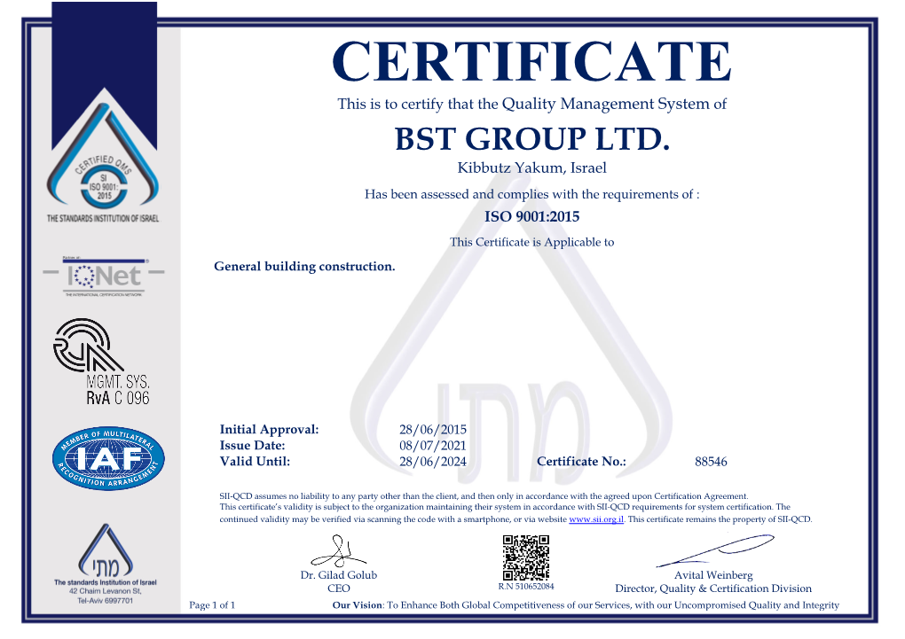 CERTIFICATE This Is to Certify That the Quality Management System of BST GROUP LTD
