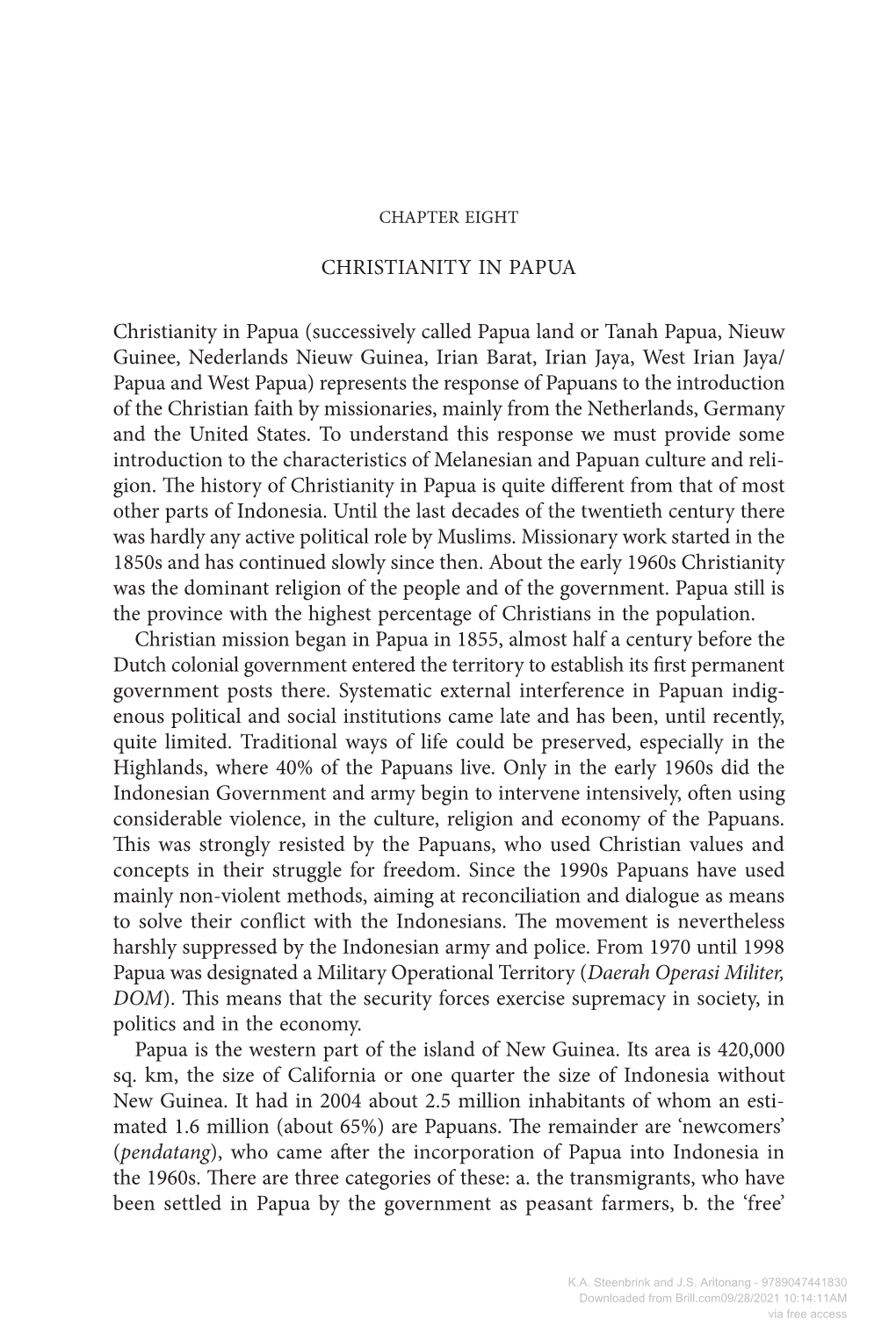 CHRISTIANITY in PAPUA Christianity in Papua