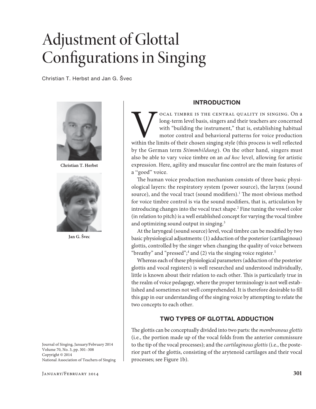 Adjustment of Glottal Configurations in Singing