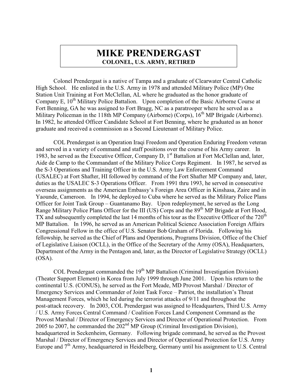 Mike Prendergast Colonel, U.S