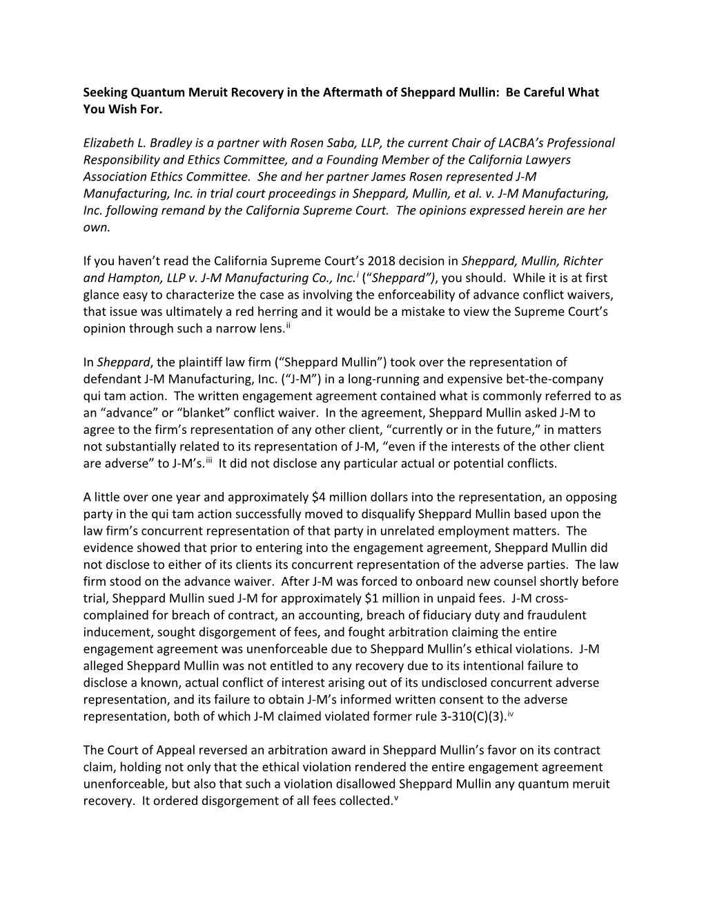 Seeking Quantum Meruit Recovery in the Aftermath of Sheppard Mullin: Be Careful What You Wish For. Elizabeth L. Bradley Is A