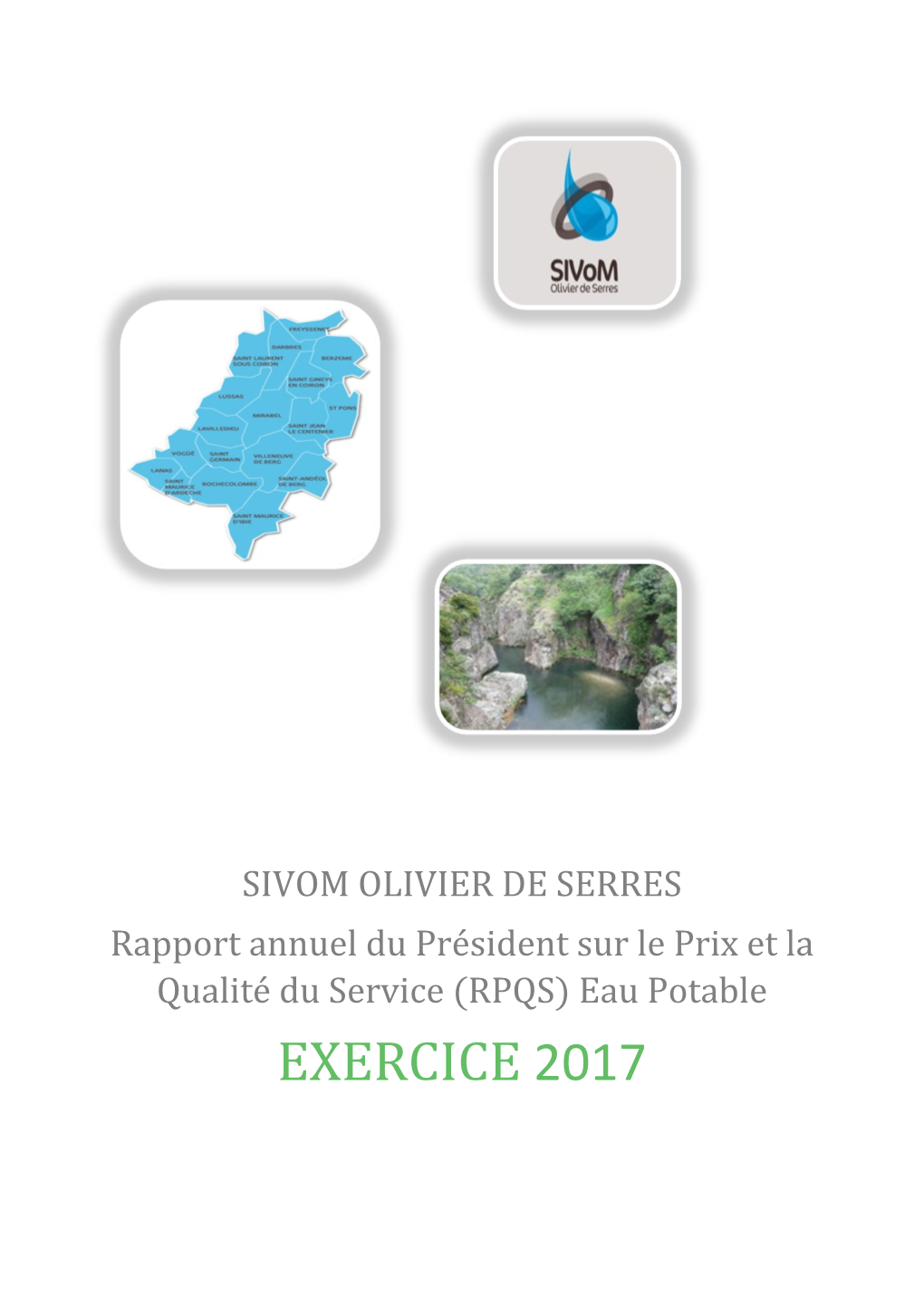 SIVOM OLIVIER DE SERRES Rapport Annuel Du Président Sur Le Prix Et La Qualité Du Service �RPQS� Eau Potable 2017