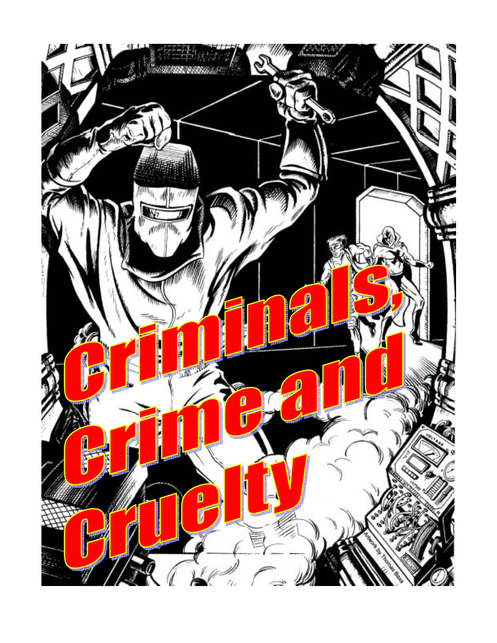 Criminals, Crimes and Cruelty