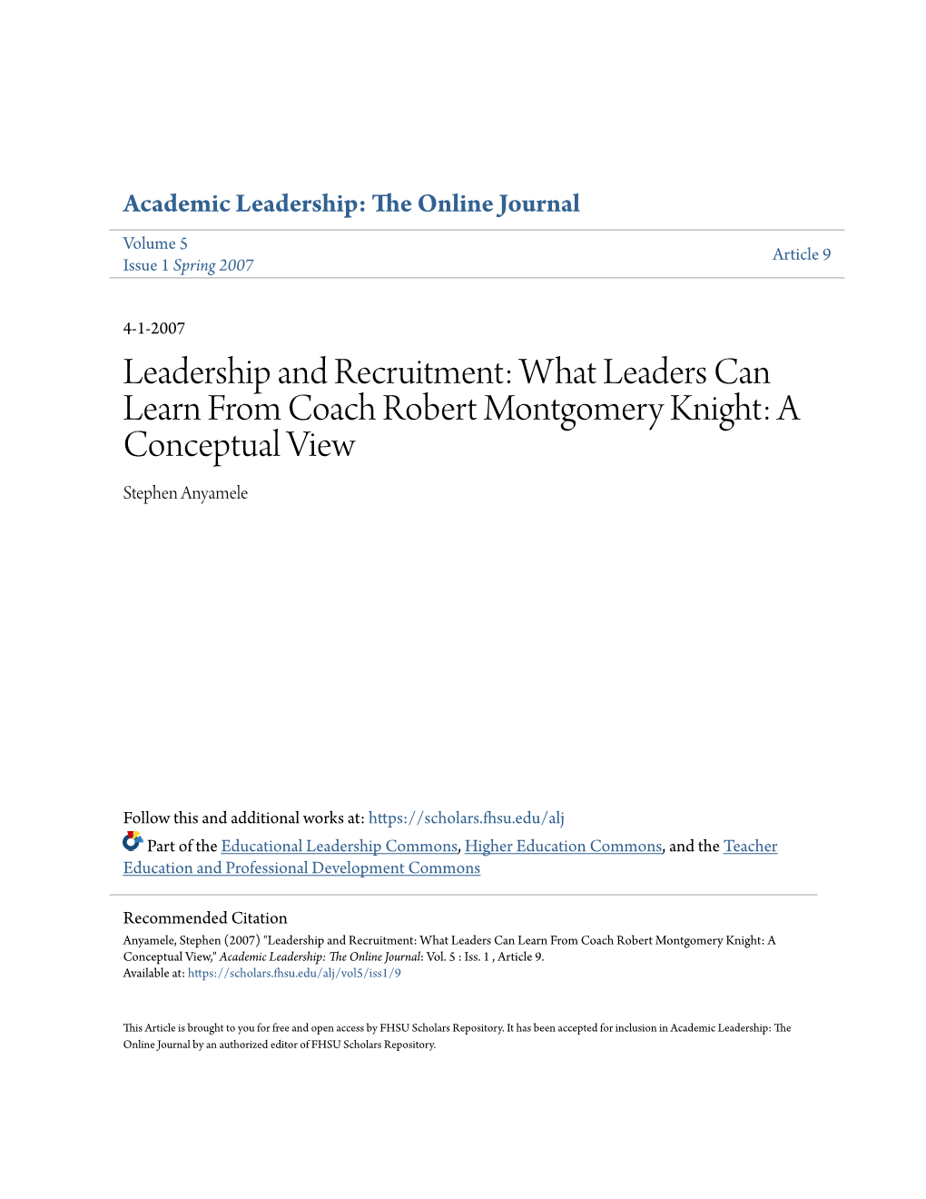 Leadership and Recruitment: What Leaders Can Learn from Coach Robert Montgomery Knight: a Conceptual View Stephen Anyamele