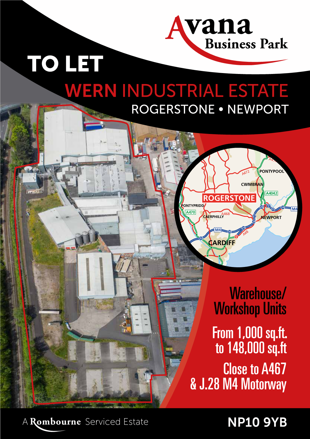 Avana Business Park, Wern Industrial Estate (NP10 9YB) Is Located Approximately 2.5 Miles North West of Newport City Centre