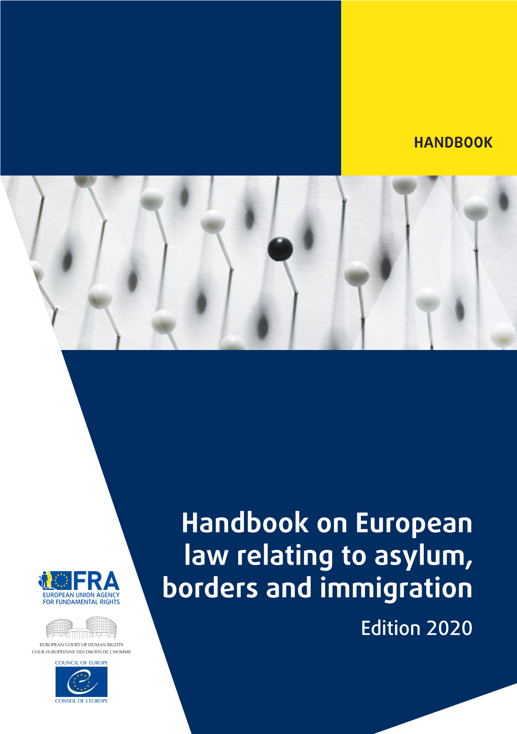 Handbook on European Law Relating to Asylum, Borders and Immigration. Edition 2020