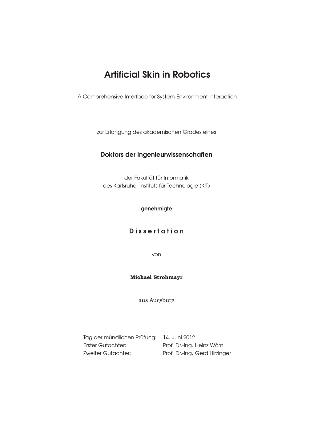 Artificial Skin in Robotics