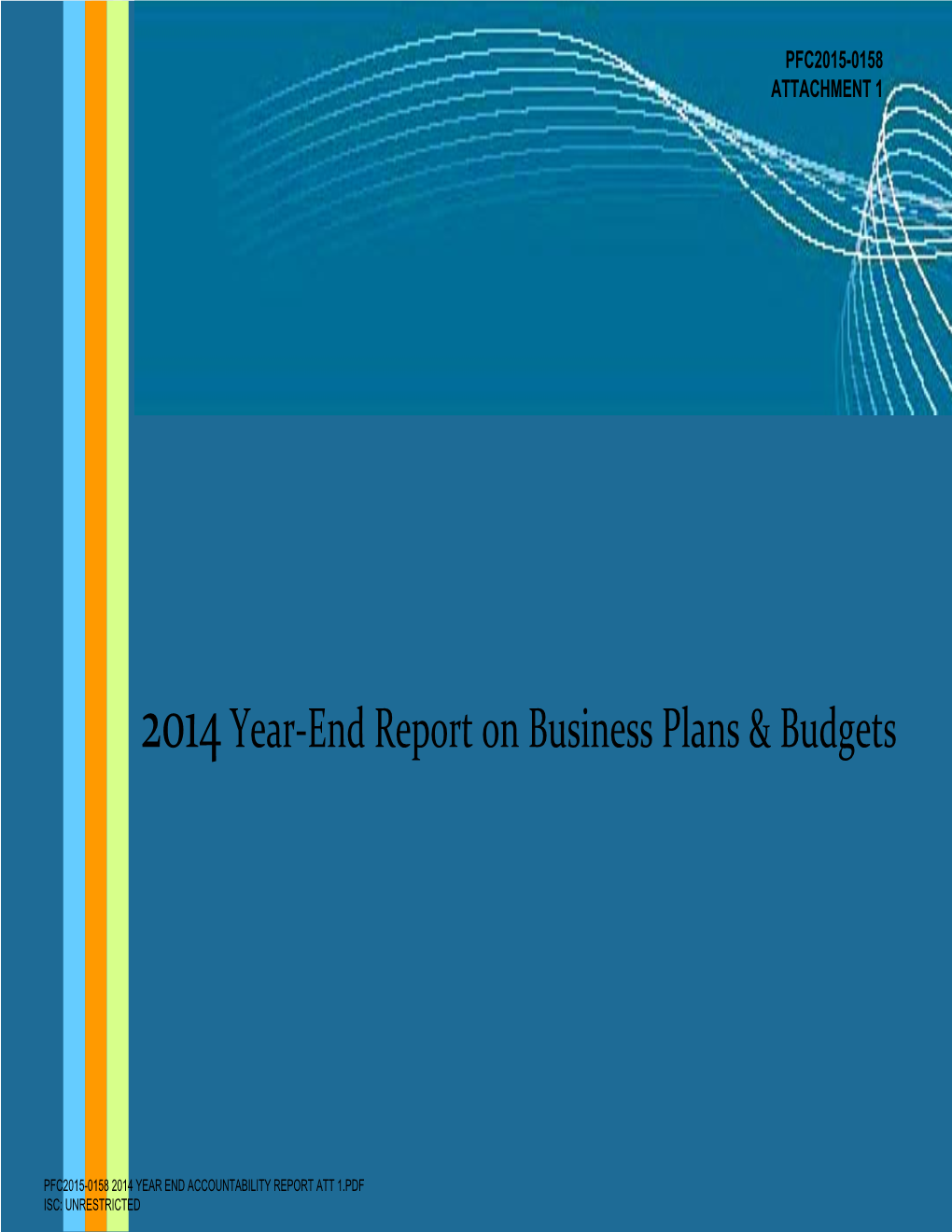 2014 Year End Report on Business Plans & Budgets