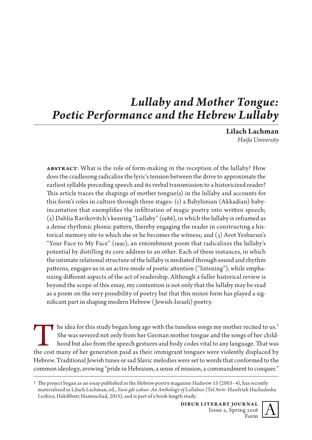 Poetic Performance and the Hebrew Lullaby Lilach Lachman Haifa University