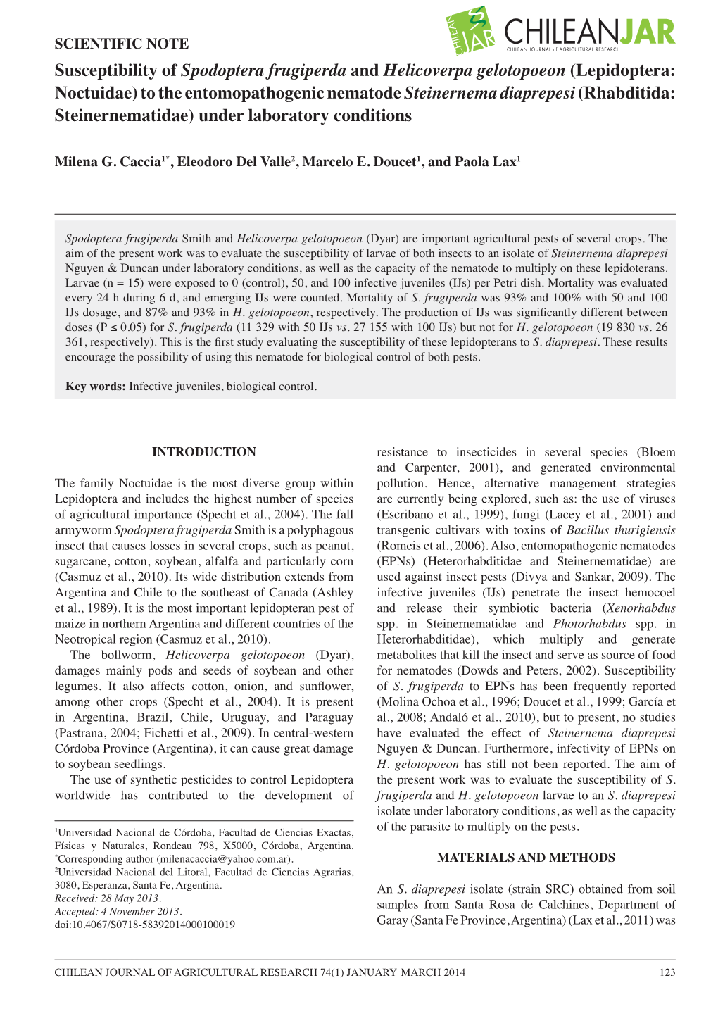 Susceptibility of Spodoptera Frugiperda and Helicoverpa Gelotopoeon (Lepidoptera: Noctuidae) to the Entomopathogenic Nematode St