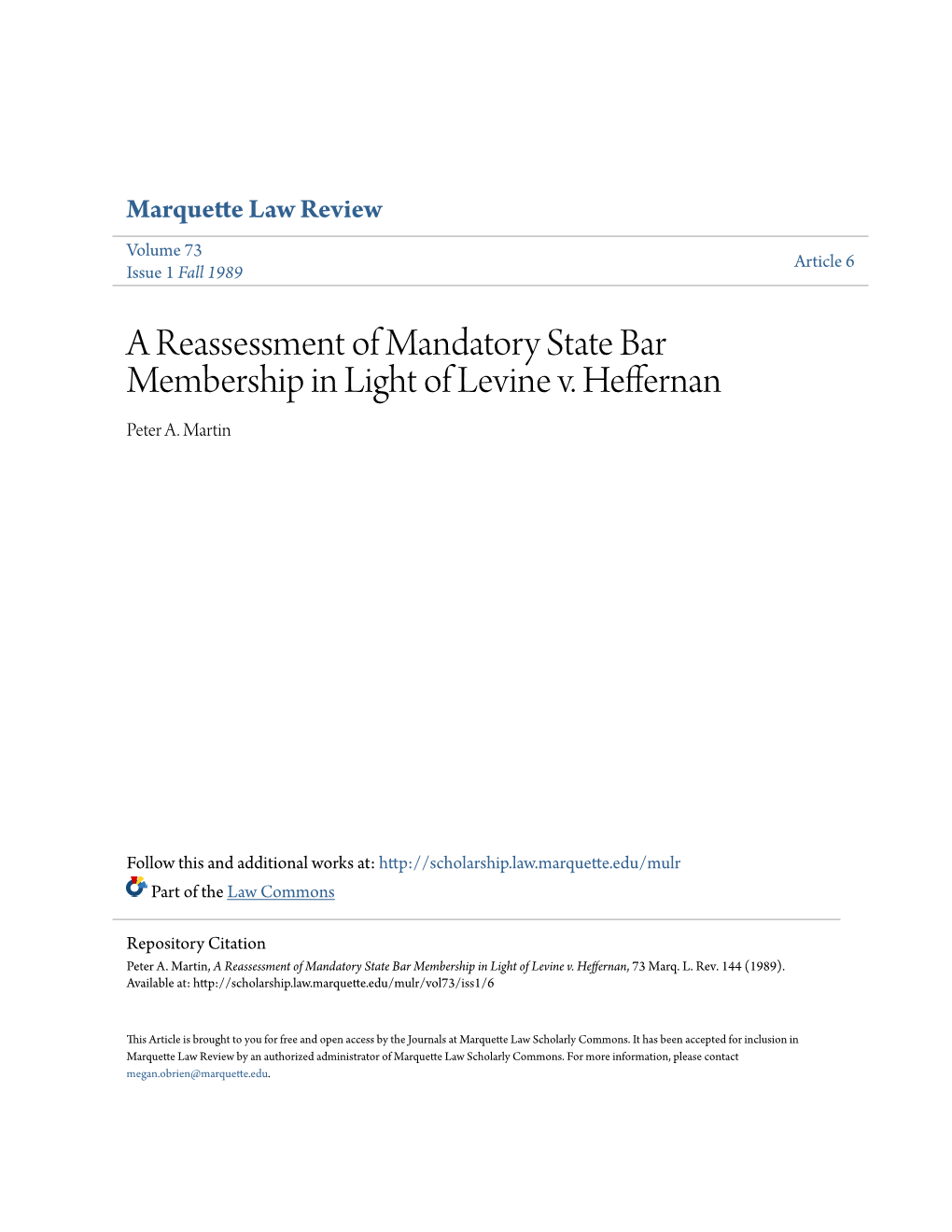 A Reassessment of Mandatory State Bar Membership in Light of Levine V. Heffernan Peter A