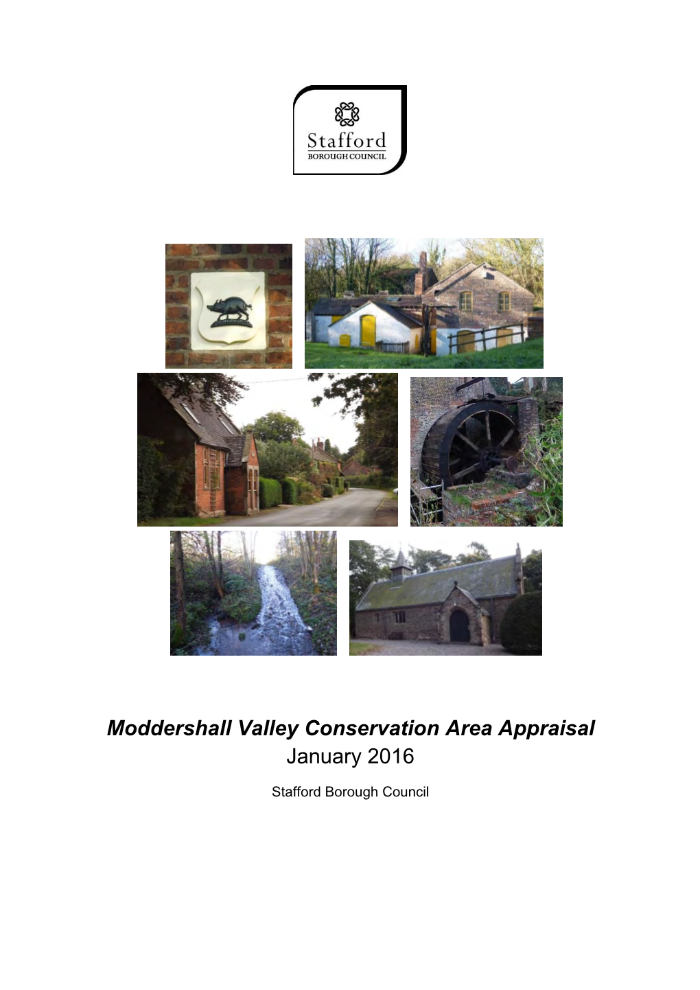 Moddershall Valley Conservation Area Appraisal January 2016