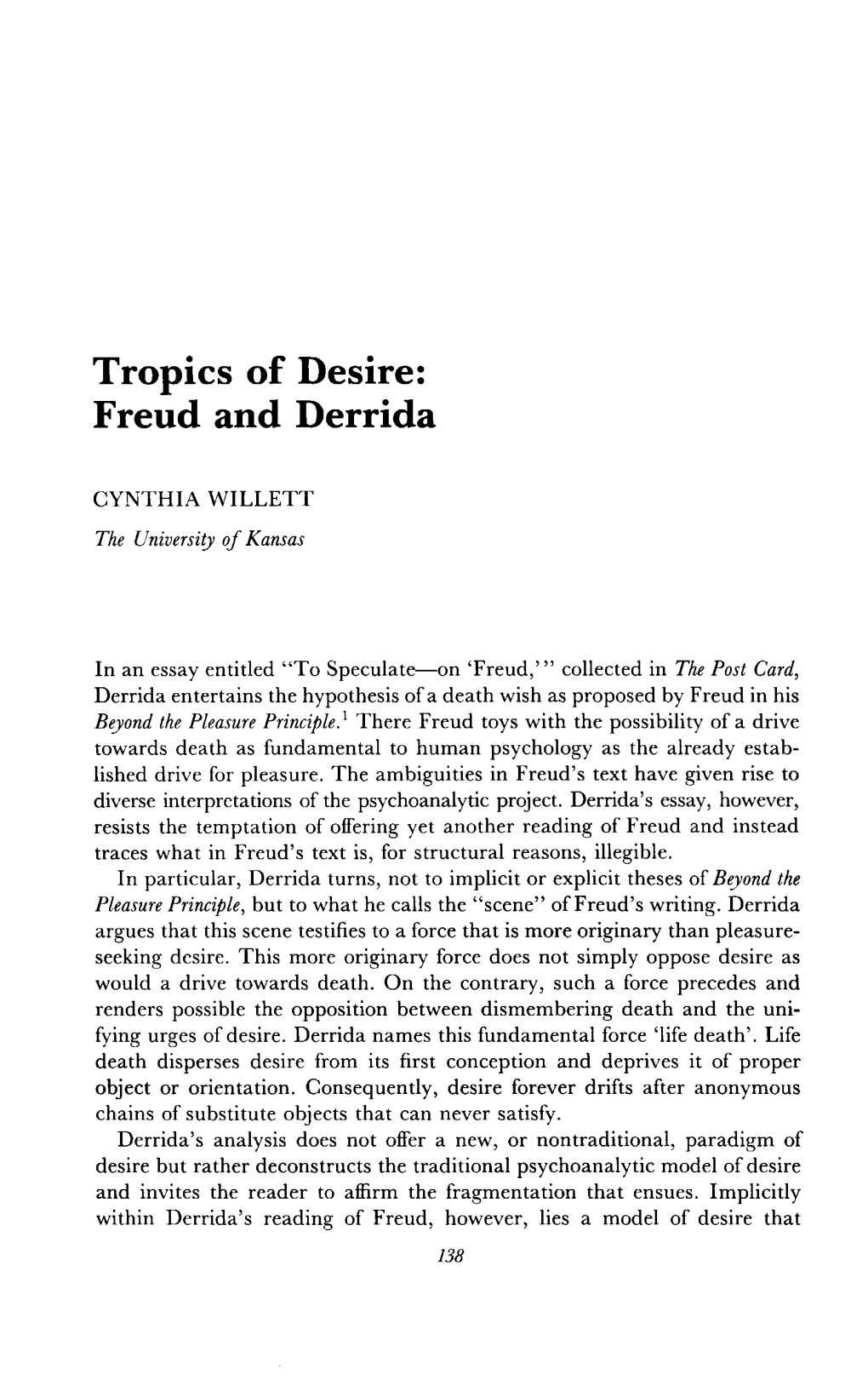 138 Tropics of Desire: Freud and Derrida CYNTHIA WILLETT