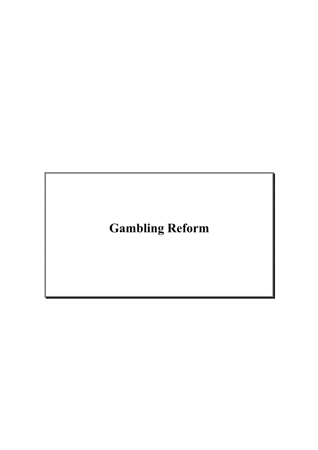 Gambling Reform