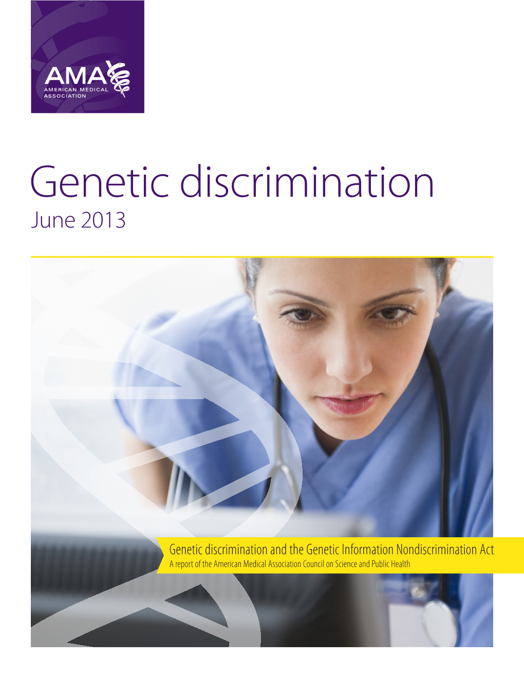 Genetic Discrimination, June 2013