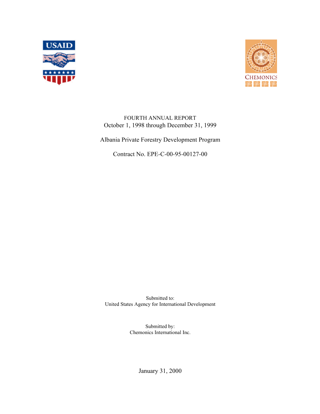 October 1, 1998 Through December 31, 1999 Albania Private Forestry Development Program Contract No. EPE-C-00-95-00127-00 January