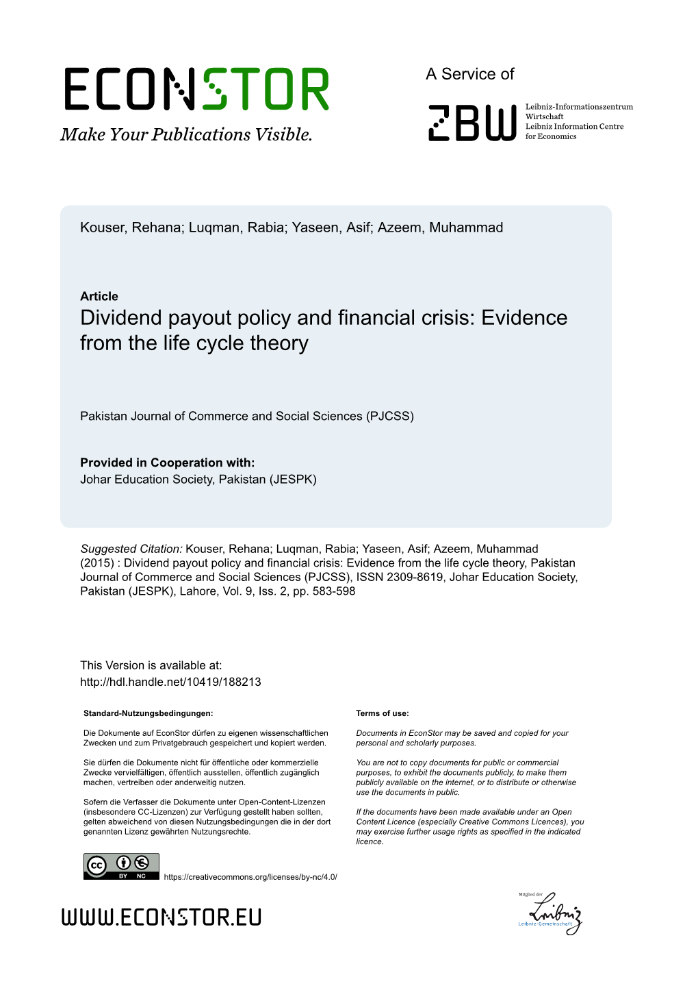 Dividend Payout Policy and Financial Crisis: Evidence from the Life Cycle Theory