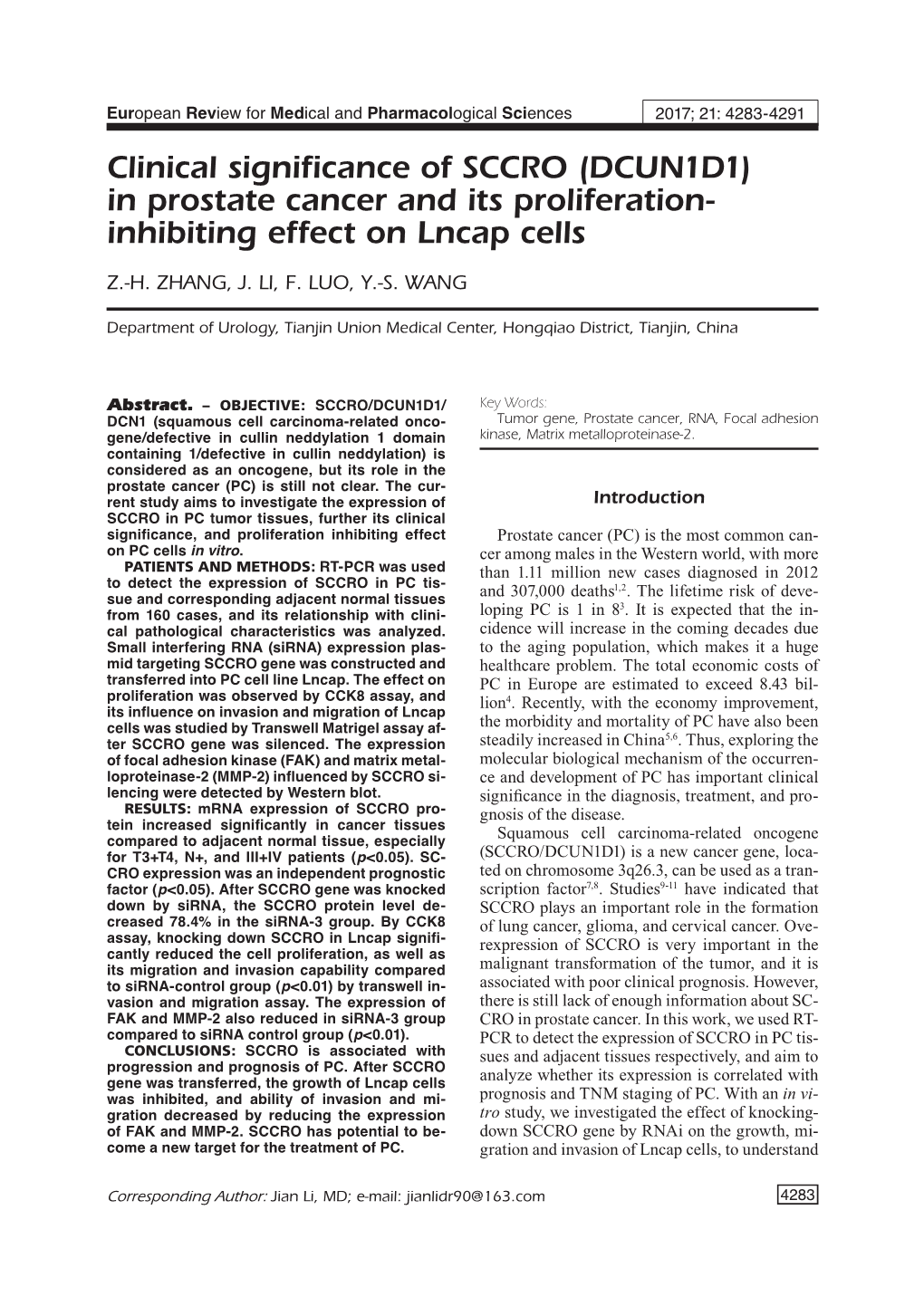 Expression of SCCRO in PC and Its Inhibiting Effect on PC Cells and RT-PCR Was Performed As Same Procedure Ml) Polycarbonate Membrane (8 Μm Pore Size)