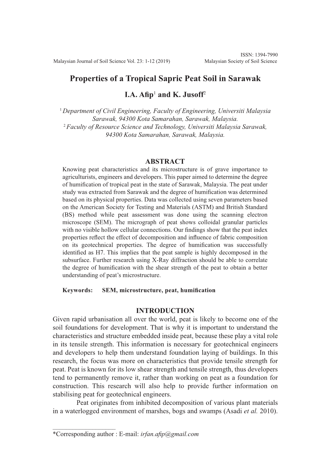 Properties of a Tropical Sapric Peat Soil in Sarawak I.A