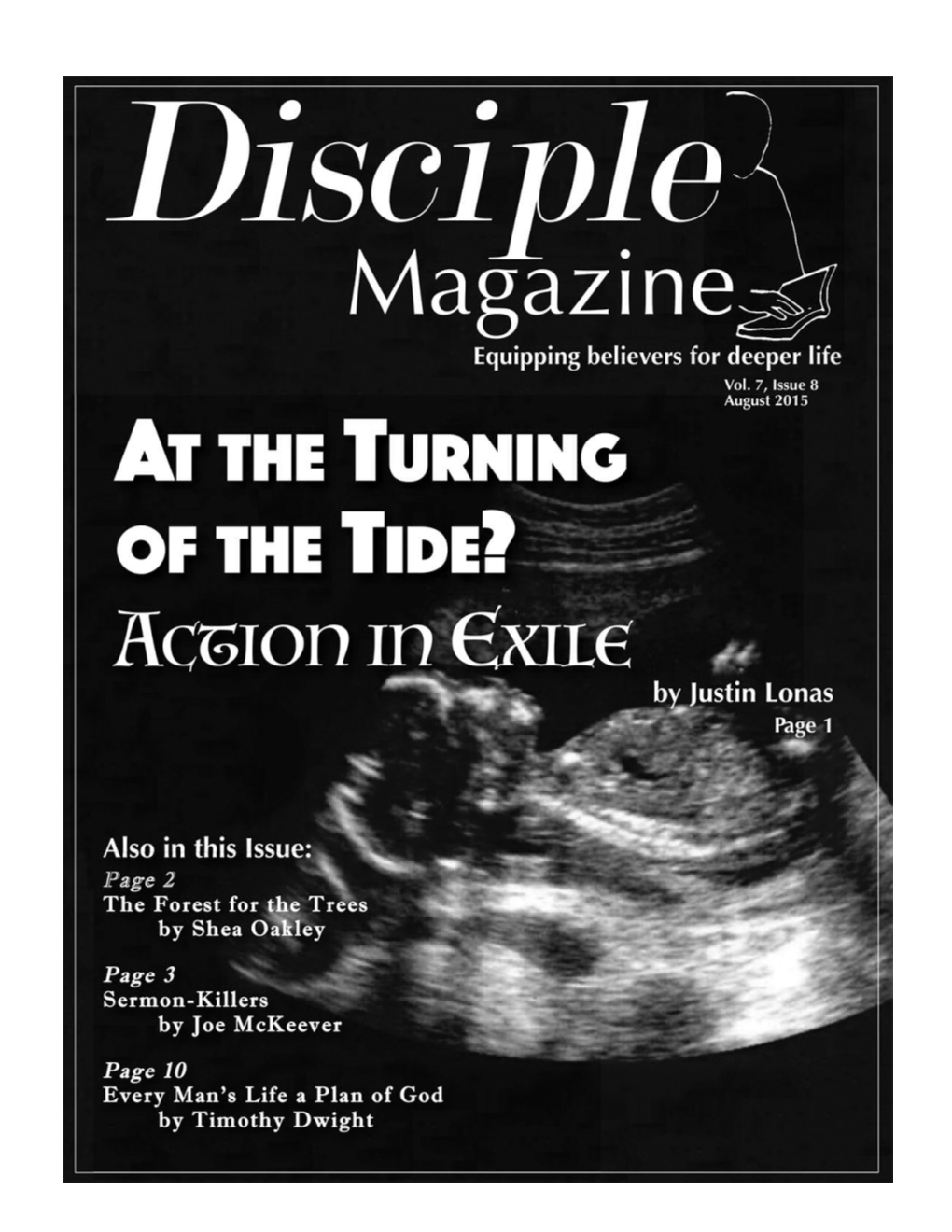 Page 1 Disciple Magazine, Vol. 7, #8, 8/24/2015 Printer-Friendly Version