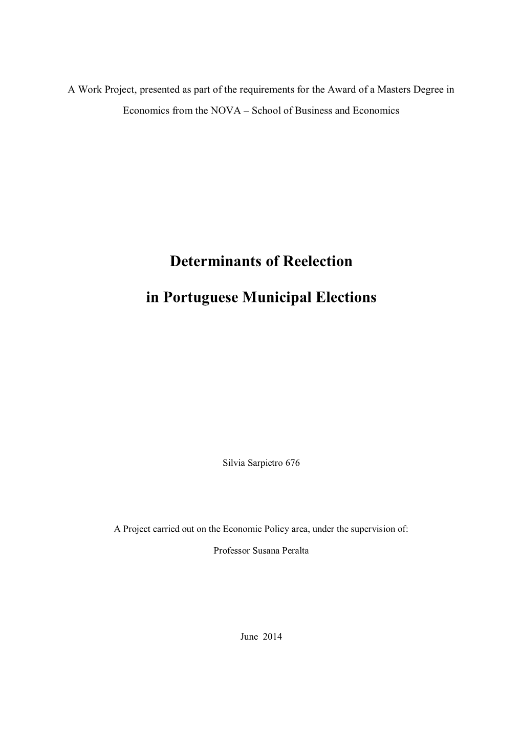 Determinants of Reelection in Portuguese Municipal Elections