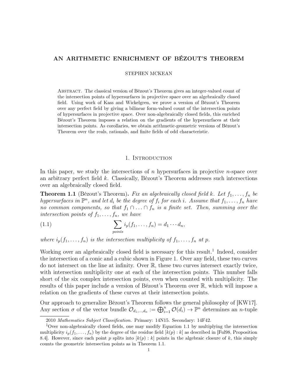 An Arithmetic Enrichment of Bézout's Theorem 1