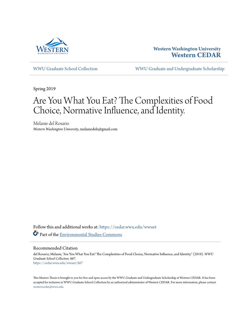 The Complexities of Food Choice, Normative Influence, and Identity