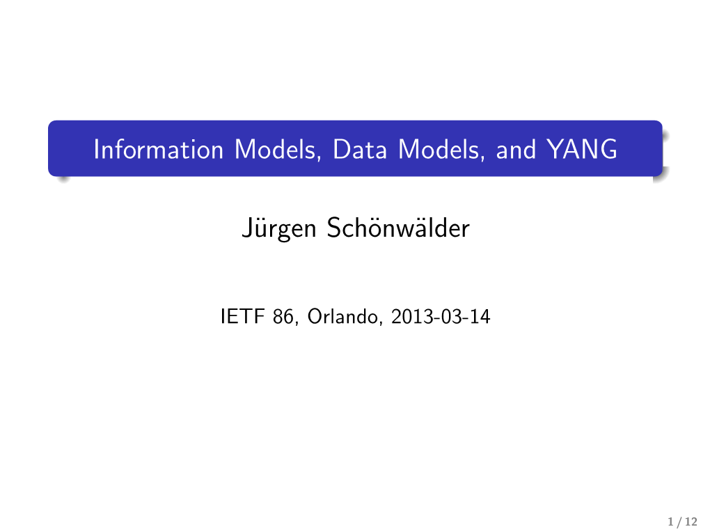 Information Models, Data Models, and YANG