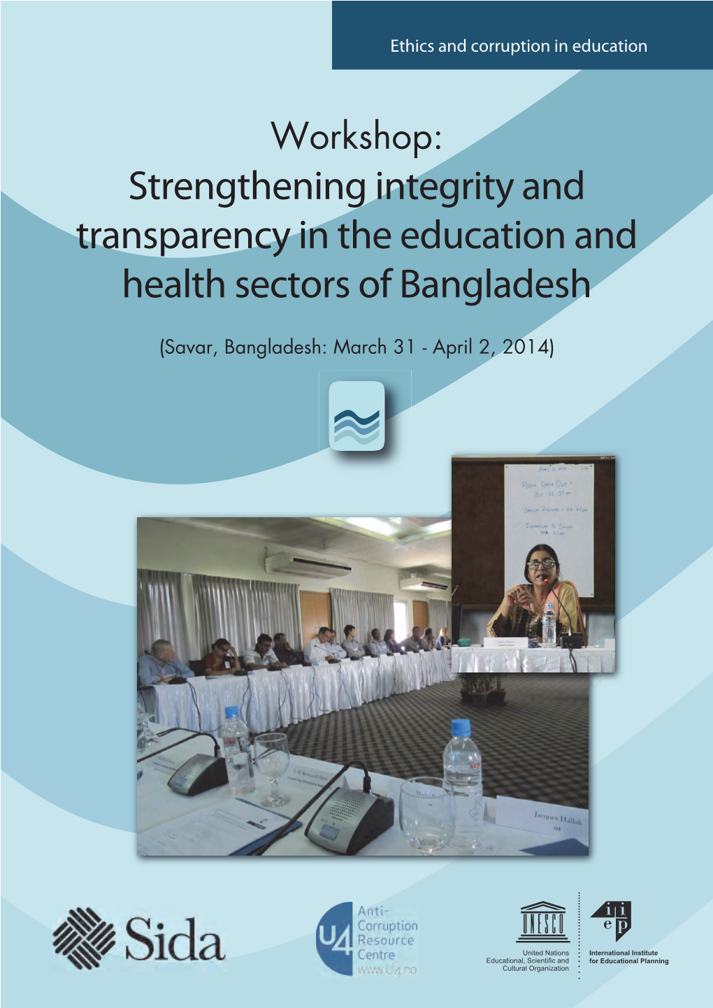 Strengthening Integrity and Transparency in the Education and Health Sectors of Bangladesh