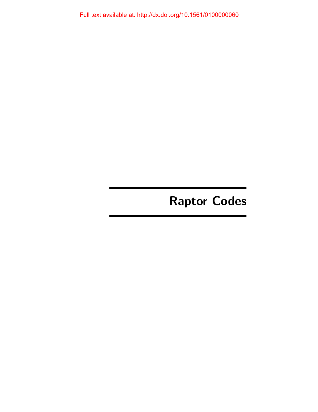 Raptor Codes Full Text Available At