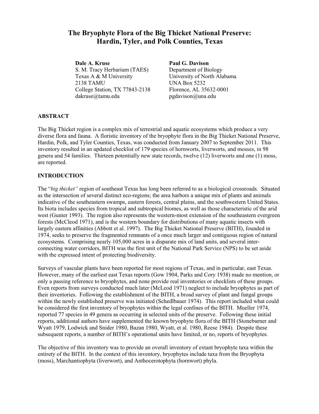 The Bryophyte Flora of the Big Thicket National Preserve: Hardin, Tyler, and Polk Counties, Texas