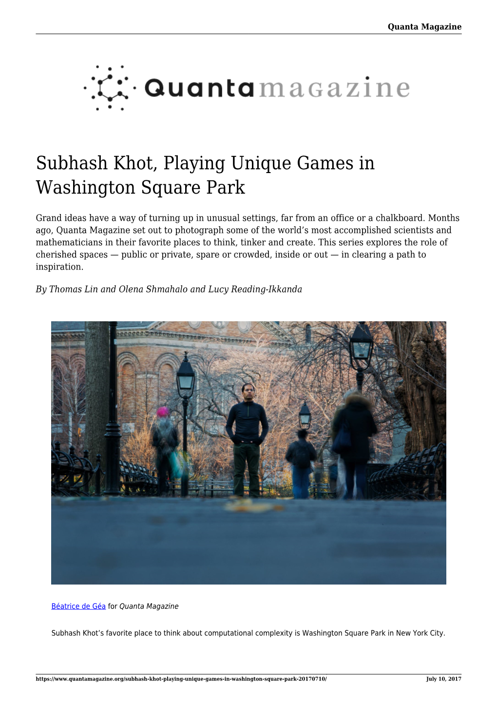 Subhash Khot, Playing Unique Games in Washington Square Park