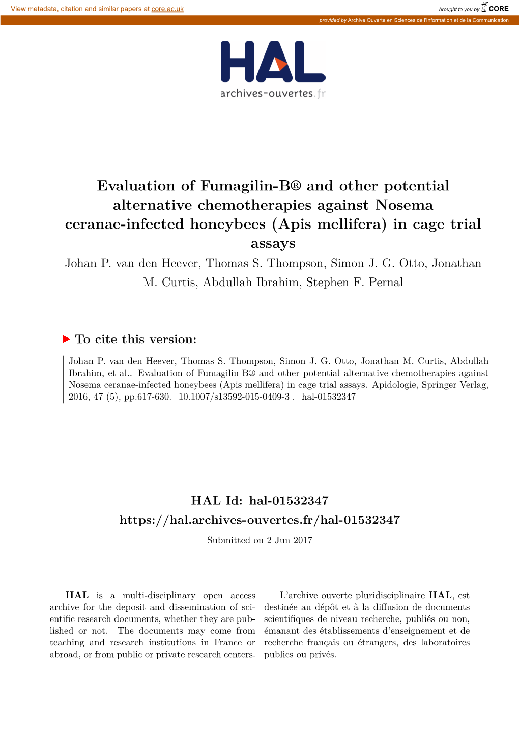 Evaluation of Fumagilin-B® and Other Potential Alternative Chemotherapies Against Nosema Ceranae-Infected Honeybees (Apis Mellifera) in Cage Trial Assays Johan P