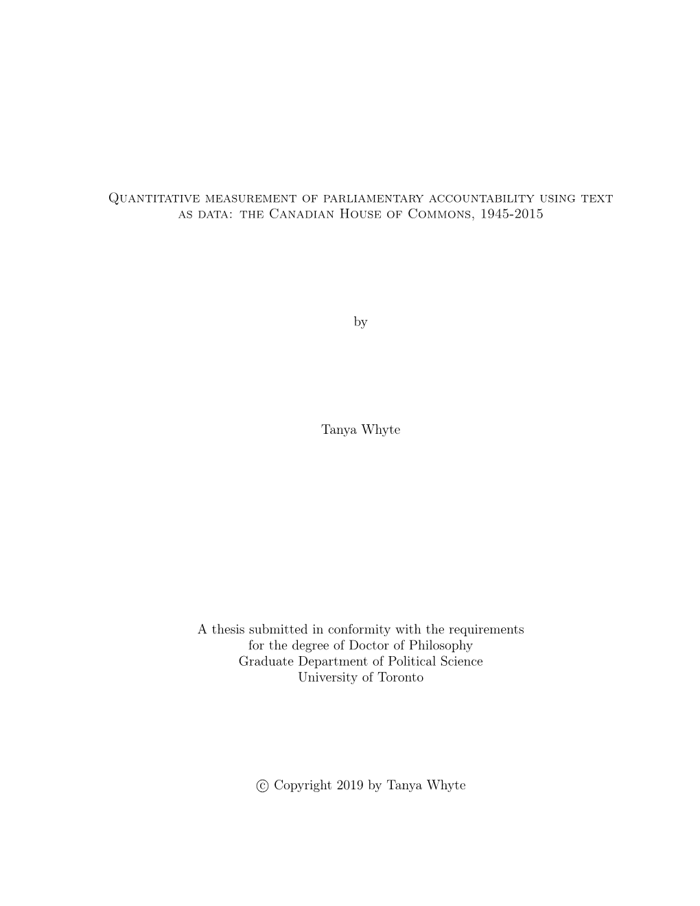 Quantitative Measurement of Parliamentary Accountability Using Text As Data: the Canadian House of Commons, 1945-2015 by Tanya W