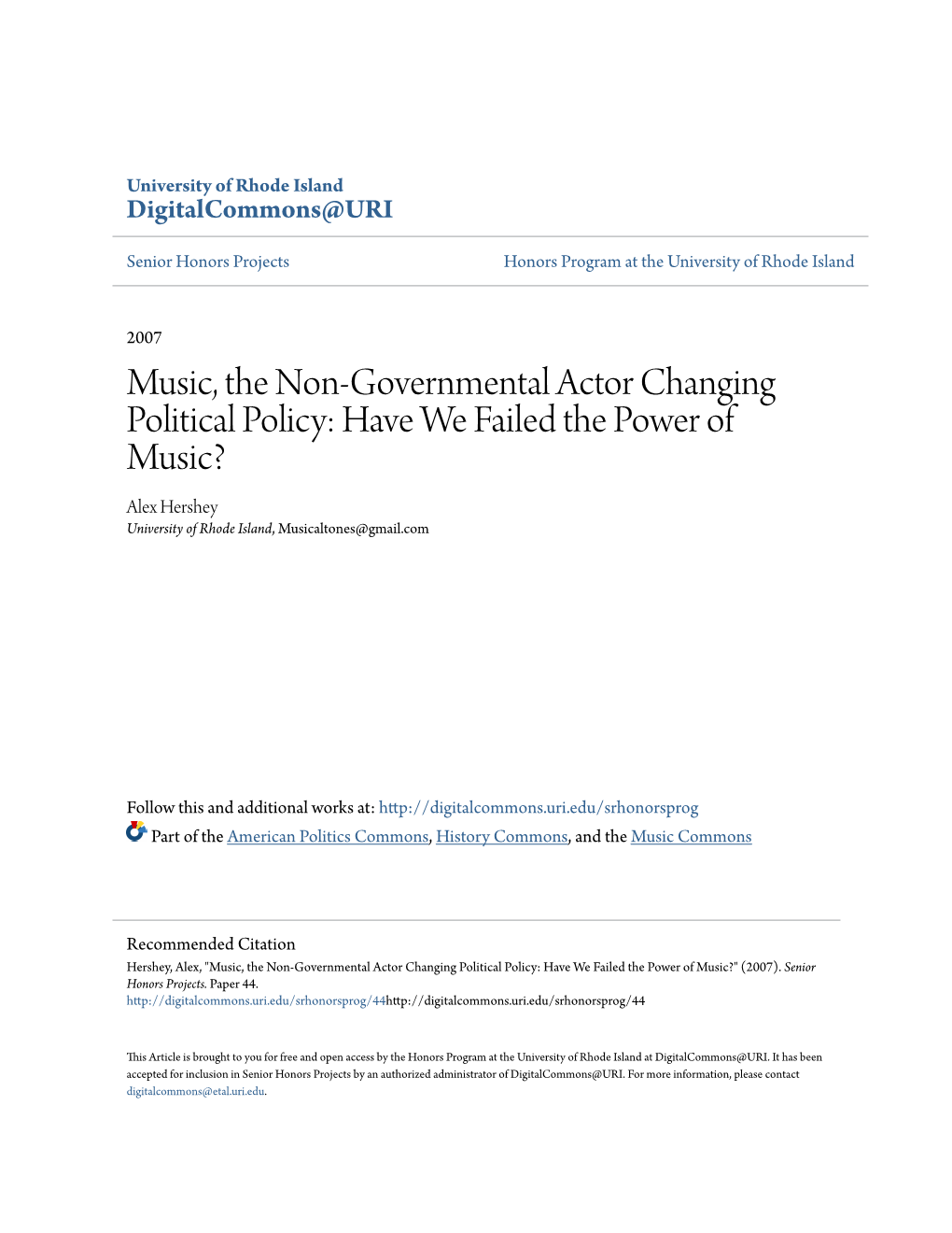 Music, the Non-Governmental Actor Changing Political Policy: Have We Failed the Power of Music? Alex Hershey University of Rhode Island, Musicaltones@Gmail.Com