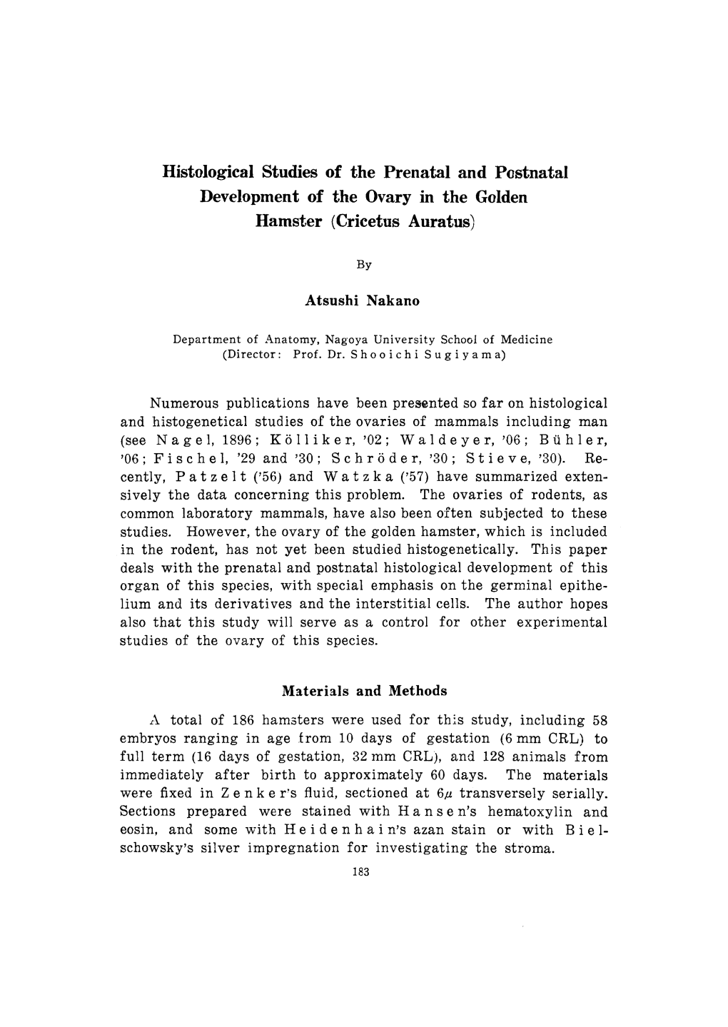 Histological Studies of the Prenatal and Postnatal Development of the Ovary in the Golden Hamster (Cricetus Auratus)