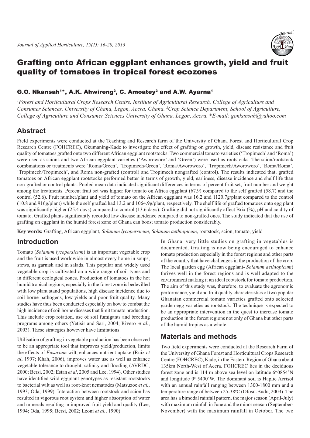Grafting Onto African Eggplant Enhances Growth, Yield and Fruit Quality of Tomatoes in Tropical Forest Ecozones