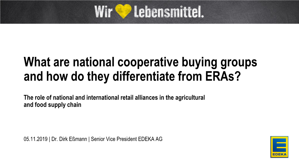 What Are National Cooperative Buying Groups and How Do They Differentiate from Eras?