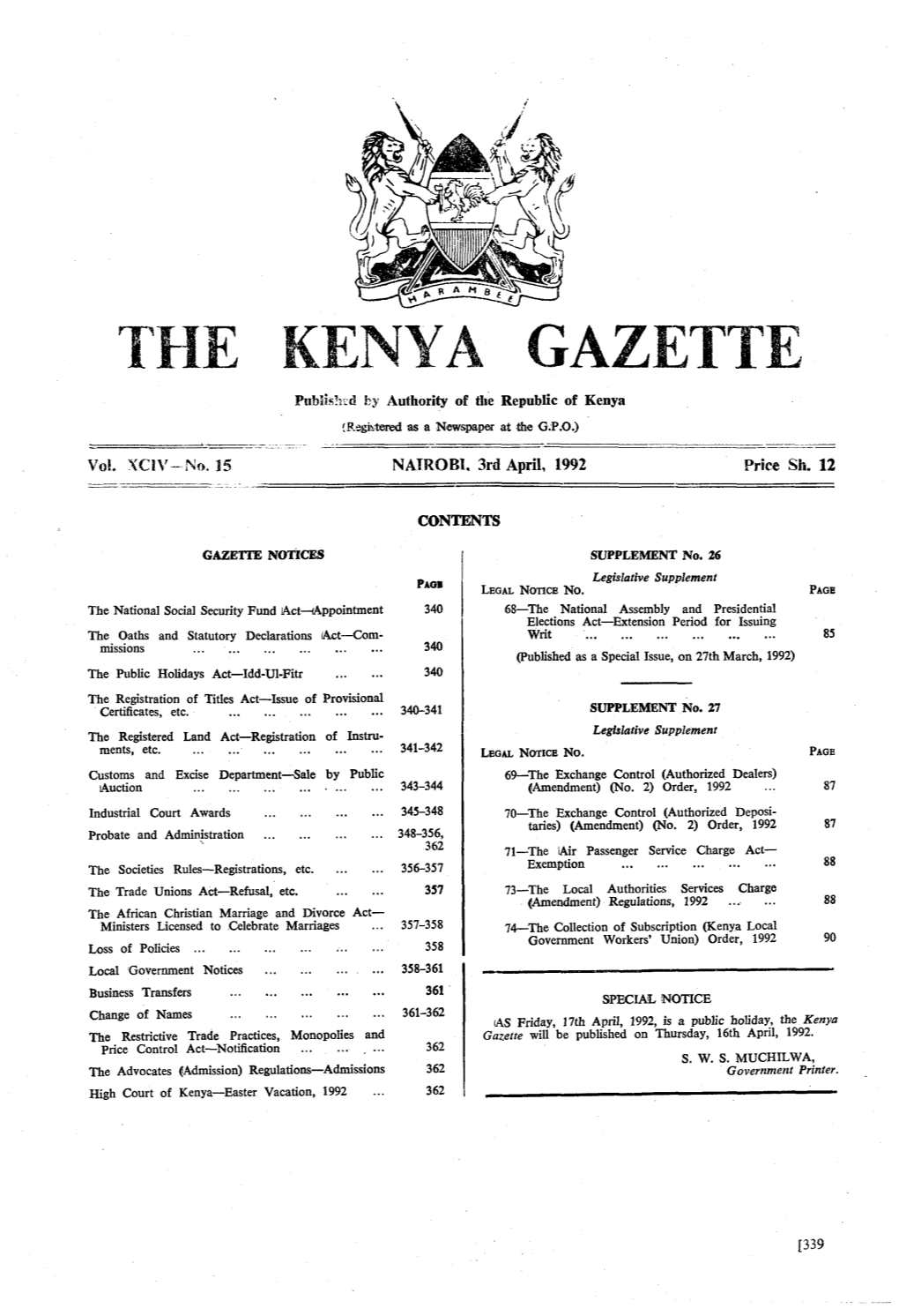 E KENYA GAZETTE Bubki4:1:D by Authority of the Republic of Kenya !P.~Gi~Tdas a Newspaper at the G.P.O.) L ------VQI