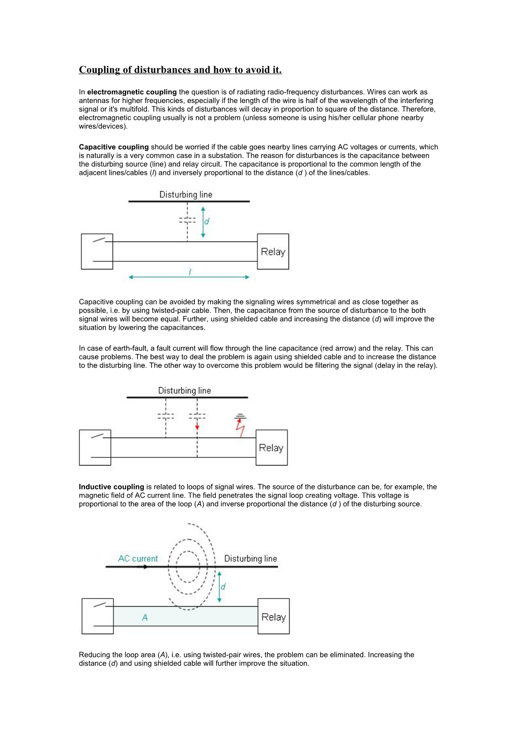 Coupling of Disturbances and How to Avoid It