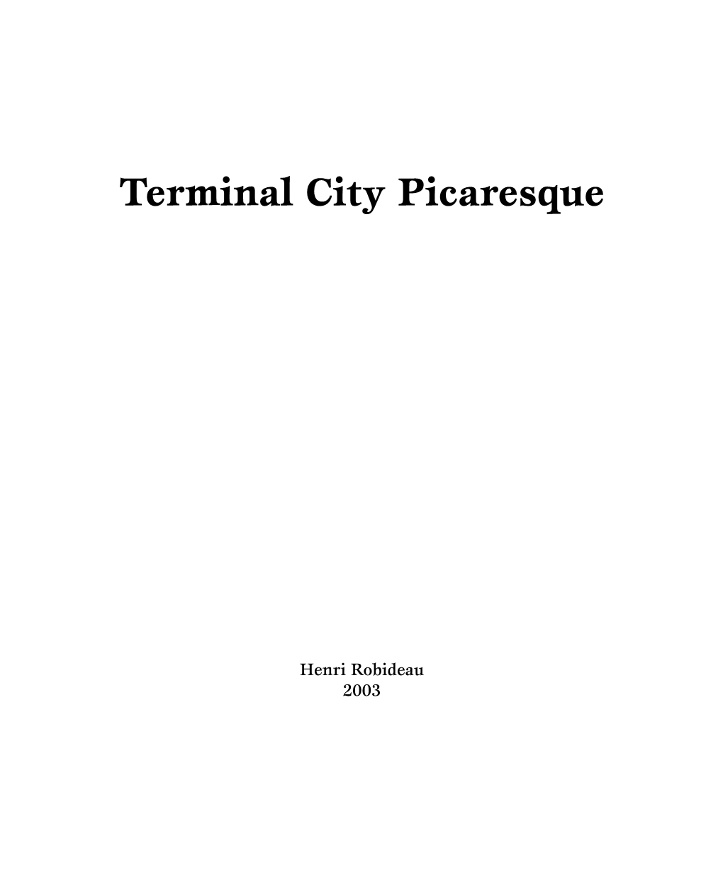 Terminal City Picaresque