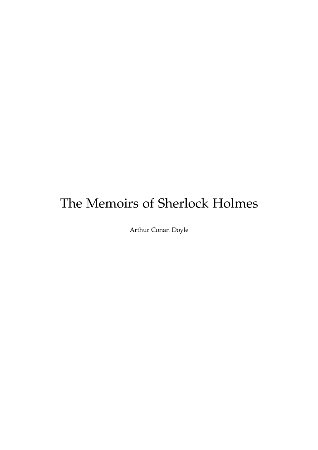 The Memoirs of Sherlock Holmes