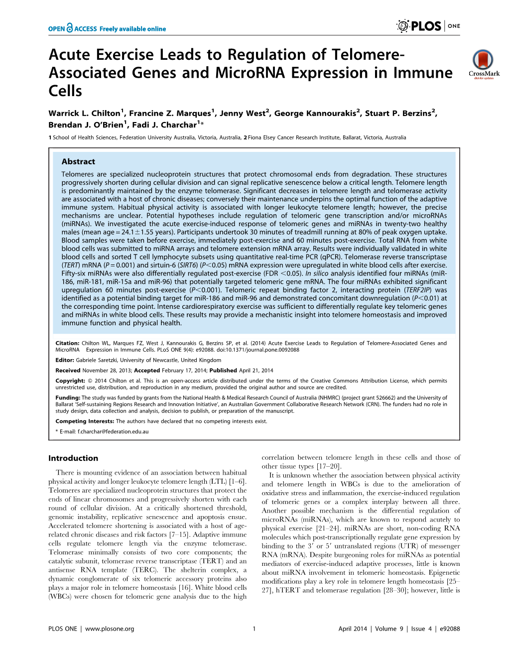 Acute Exercise Leads to Regulation of Telomere- Associated Genes and Microrn a Expression in Immune Cells